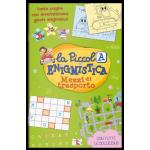 LA PICCOLA ENIGMISTICA - MEZZI DI TRASPORTO