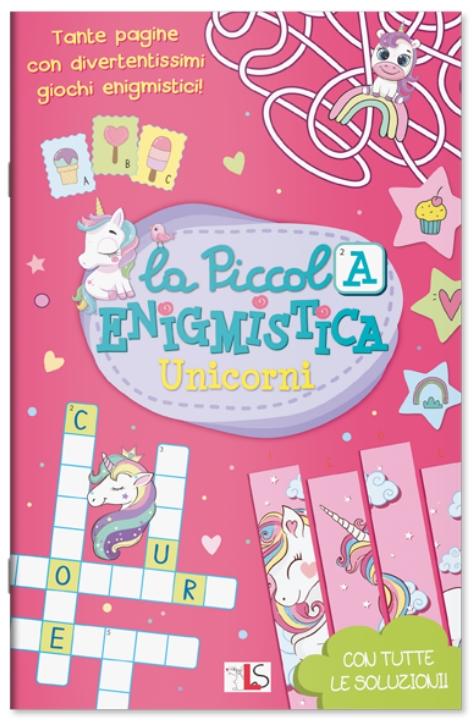 LA PICCOLA ENIGMISTICA - UNICORNI