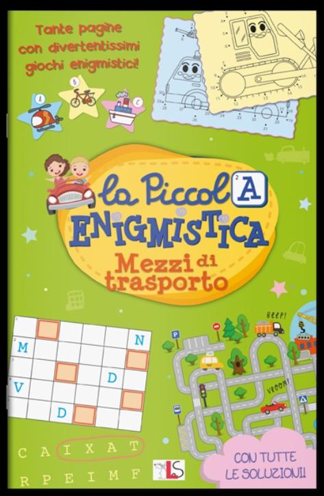 LA PICCOLA ENIGMISTICA - MEZZI DI TRASPORTO