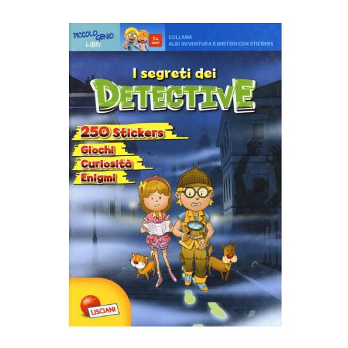 LIBRO PER BAMBINI "ALBI AVVENTURE E MISTERI - I SEGRETI DEI DETECTIVE"