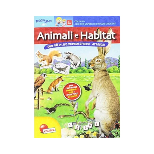 Albi Per Sapere Di Più - Animali E Habitat Con Stickers