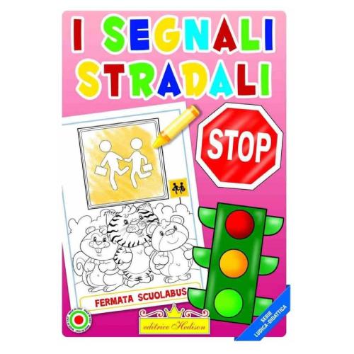 SEGNALI STRADALI - DIDATTICO EDUCATIVO