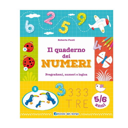 Il Quaderno Dei Numeri - Pregrafismi, Numeri E Logica