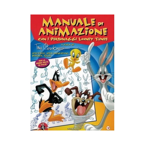 Manuale Di Animazione Con I Personaggi Looney Tunes